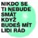CD Nikdo se ti nebude smát, když budeš mít lidi rád