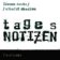 CD Tagesnotizen