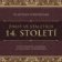 Život ve staletích 14. století - 2 CDmp3 (Čte Martn Zahálka) - audiokniha