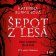 CD Šepot z lesa - audioknihovna