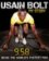 Usain Bolt : My story