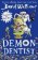 Demon Dentist