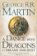 A Dance With Dragons: Dreams and Dust (A Song of Ice and Fire, Book 5 Part 1)