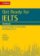 Get Ready for IELTS: Workbook : IELTS 3.5+ (A2+)