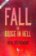 Fall, Or Dodge In Hell