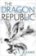 The Dragon Republic