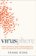 Virusphere: From common colds to Ebola epidemics – why we need the viruses that plague us