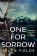 One for Sorrow