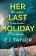 Her Last Holiday