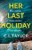 Her Last Holiday