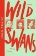 Wild Swans: Three Daughters of China (Collins Modern Classics)