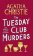 The Tuesday Club Murders: Miss Marple´s Thirteen Problems