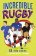 Incredible Rugby (Incredible Sports Stories, Book 3)