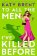 To All the Men I´ve Killed Before