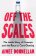 Off the Scales