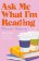 Ask Me What I´m Reading