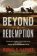 Beyond Redemption