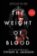 The Weight of Blood