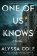 One of Us Knows: A Thriller