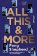 All This and More