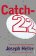 Catch - 22