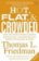 Hot, Flat, & Crowded
