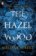 The Hazel Wood