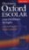 Diccionario Oxford Escolar para Estudiantes de Ingles (Espanol-Ingles / Ingles-Espanol)