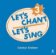 Let´s Chant, Let´s Sing 3 Audio CD