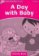 Dolphin Readers Starter A Day with a Baby Acitity Book