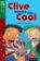 Oxford Reading Tree TreeTops Fiction 12 Clive Keeps His Cool