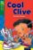 Oxford Reading Tree TreeTops Fiction 12 Cool Clive