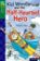Oxford Reading Tree TreeTops Fiction 12 More Pack C Kid Wonder and the Half-Hearted Hero