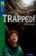 Oxford Reading Tree TreeTops Fiction 14 More Pack A Trapped!