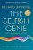 The Selfish Gene