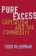 Pure Excess