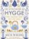 The Little Book of Hygge - The Danish Way to Live Well