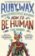 How to Be Human: The Manual