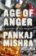 Age of Anger : A History of the Present