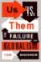 Us vs. Them : The Failure of Globalism