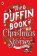 The Puffin Book of Christmas Stories