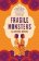Fragile Monsters