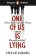 Penguin Readers Level 6: One Of Us Is Lying (ELT Graded Reader)