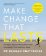 Make Change That Lasts