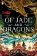Of Jade and Dragons