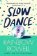 Slow Dance