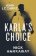 Karla´s Choice
