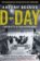 D-Day : The Battle for Normandy