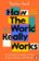 How the World Really Works