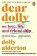 Dear Dolly: On Love, Life and Friendship